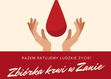 Zbiórka krwi w Zanie!