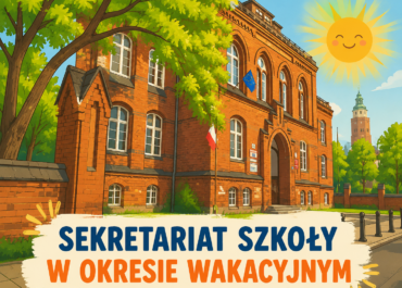 Sekretariat szkoły w okresie wakacyjnym